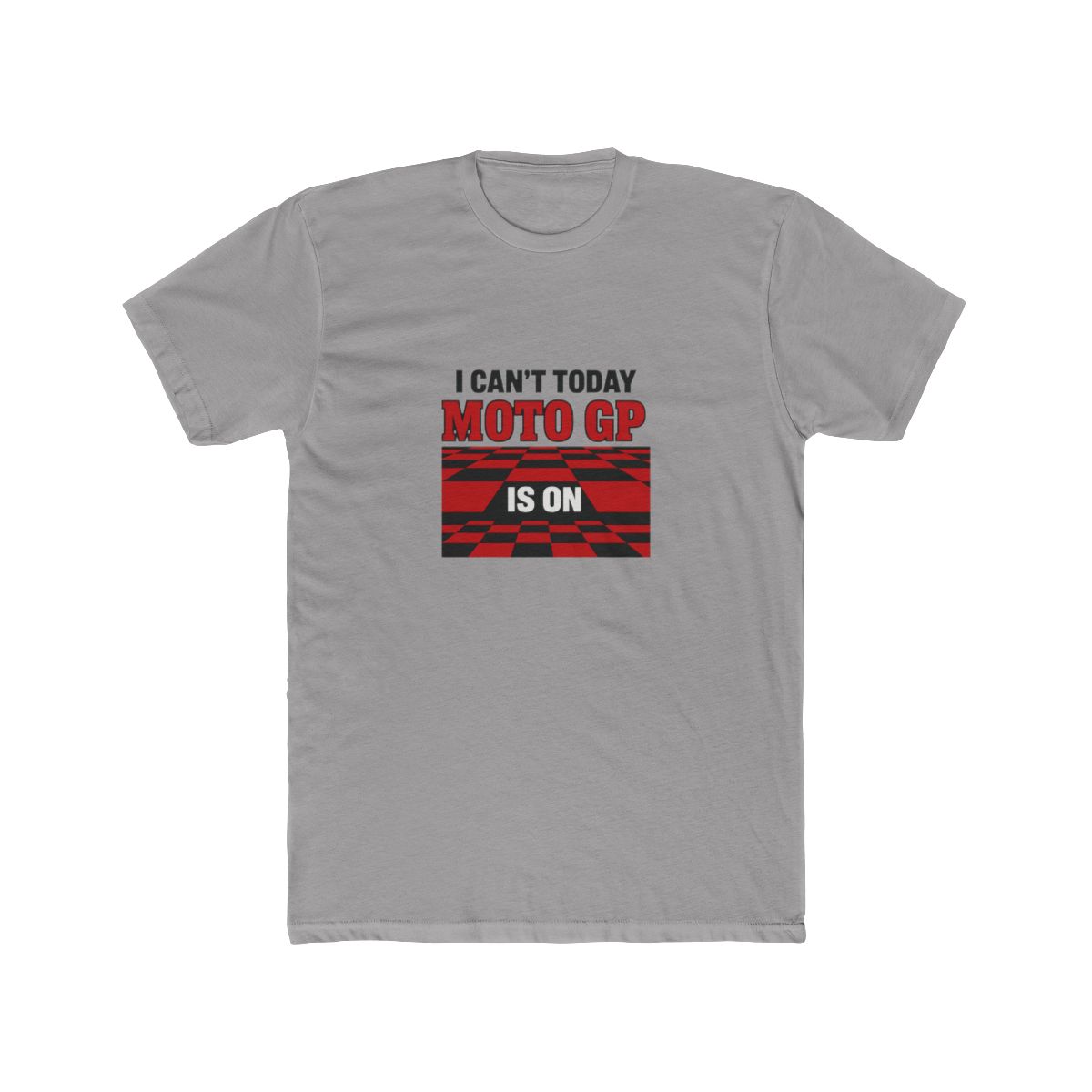 I Can't Moto GP is on T-Shirt - Official t-shirts merchandise